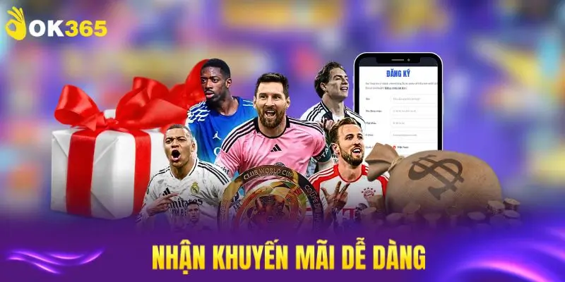 Nhận khuyến mãi OK365 dễ dàng qua các kênh hỗ trợ